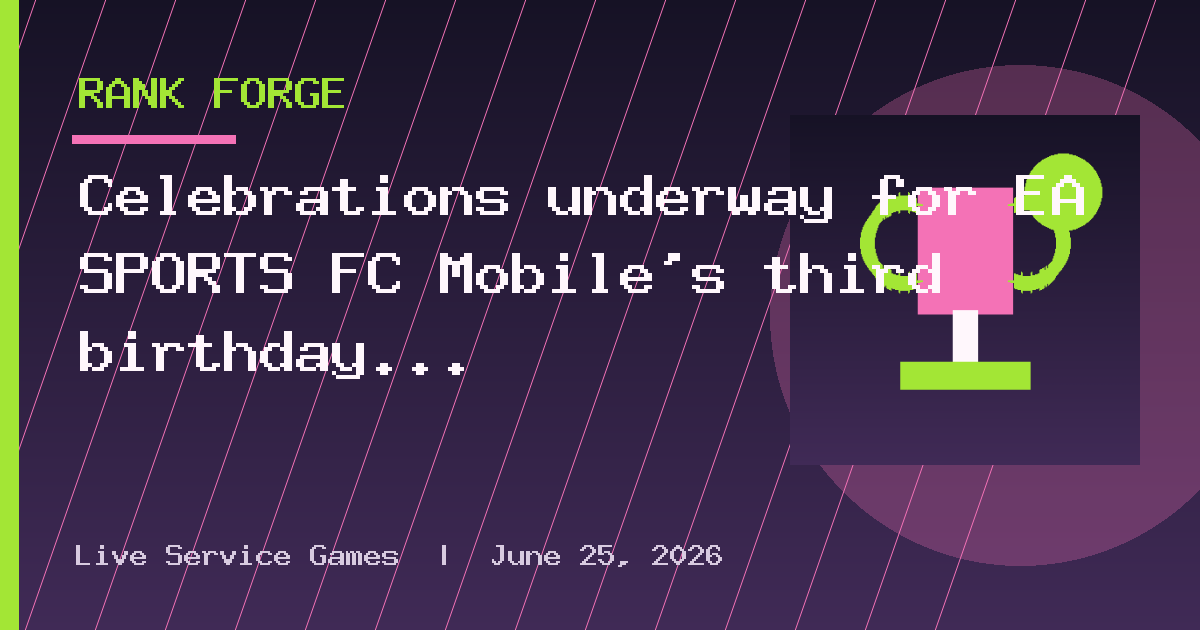 Celebrations underway for EA SPORTS FC Mobile’s third birthday