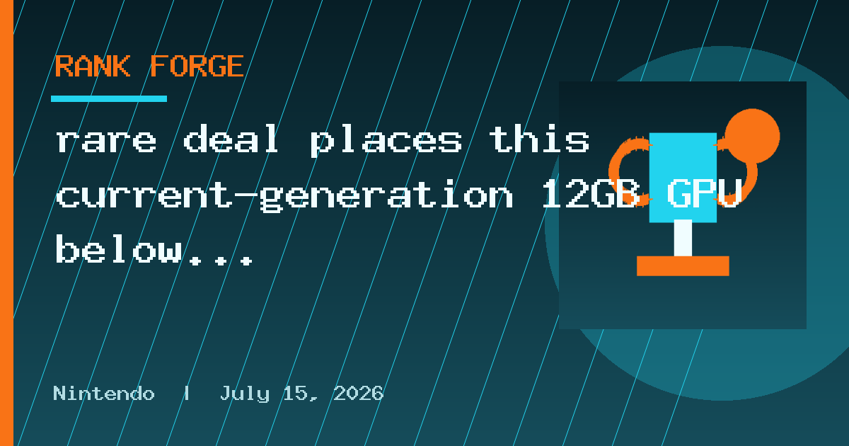 rare deal places this current-generation 12GB GPU below its MSRP launch price