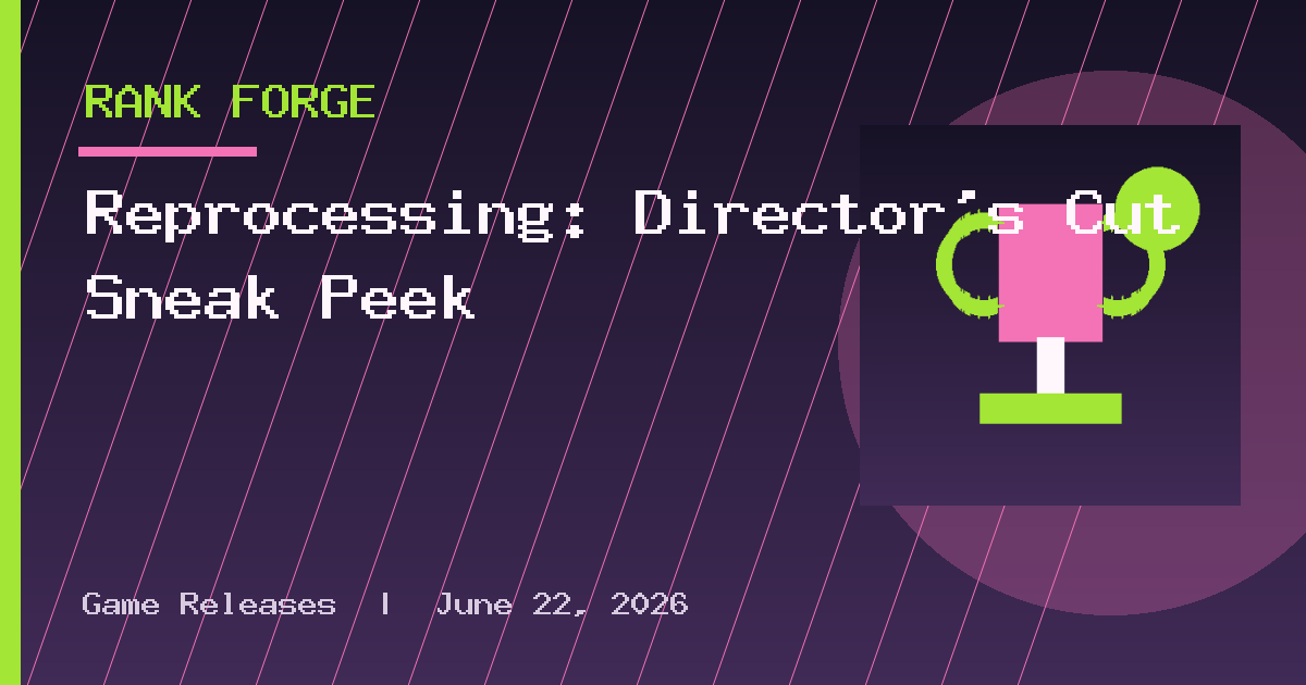 Reprocessing: Director's Cut Sneak Peek