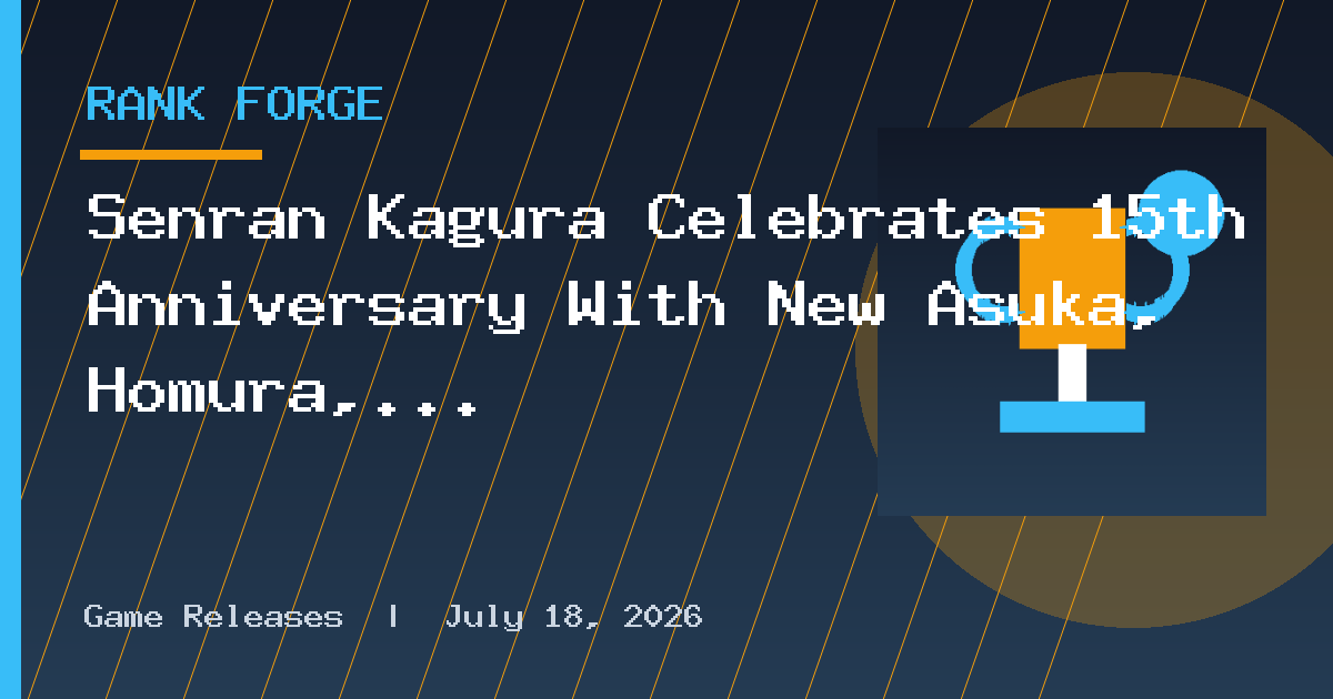 Senran Kagura Celebrates 15th Anniversary With New Asuka, Homura, Yumi