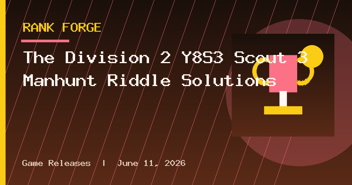 The Division 2 Y8S3 Scout 3 Manhunt Riddle Solutions