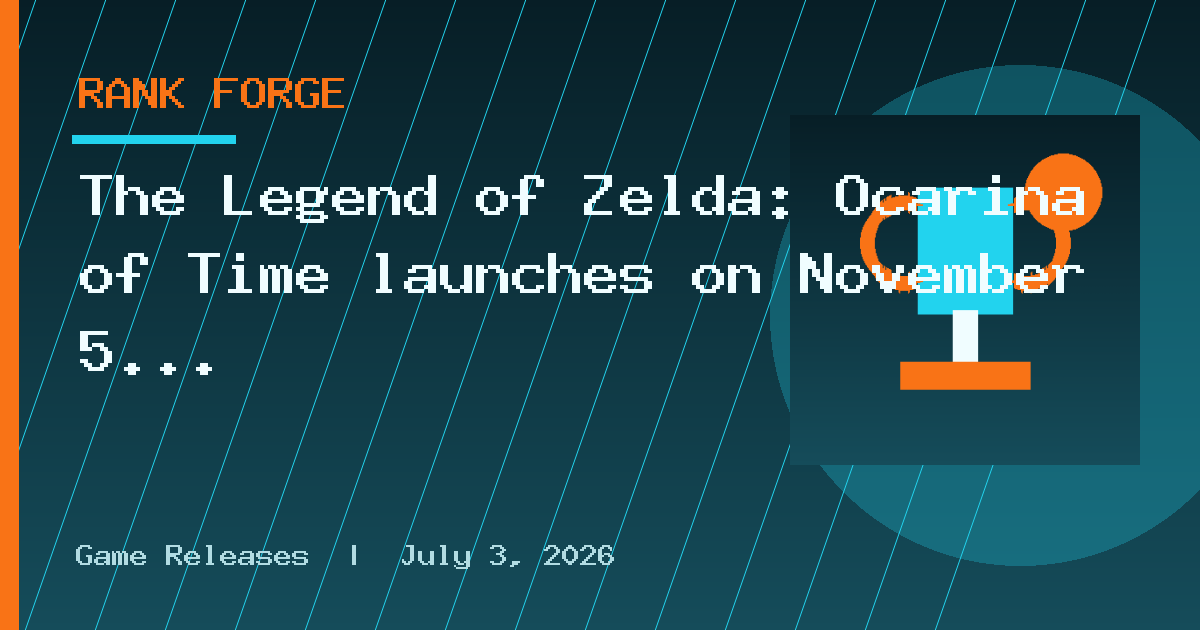 The Legend of Zelda: Ocarina of Time launches on November 5